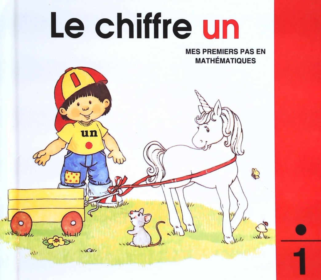 Mes premiers pas en mathématiques # 1 : Le chiffre UN - Jane Belk Moncure