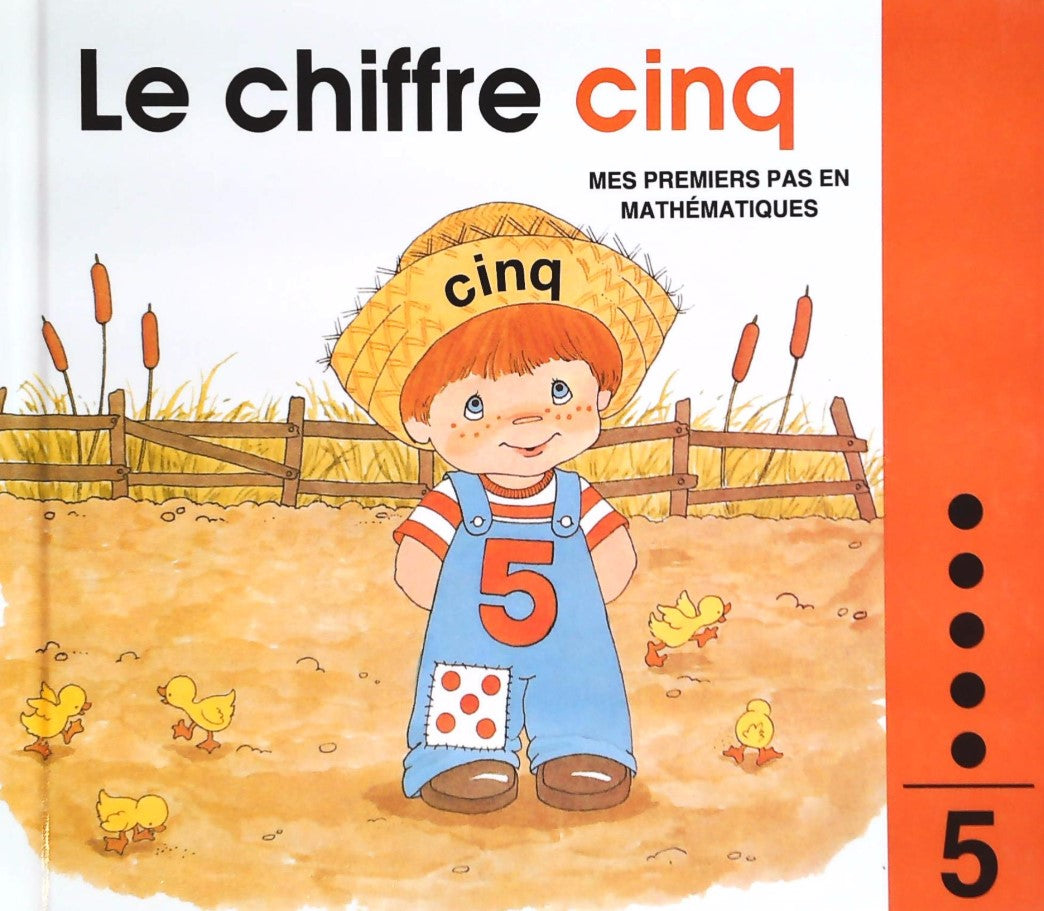 Mes premiers pas en mathématiques # 5 : Le chiffre CINQ - Jane Belk Moncure