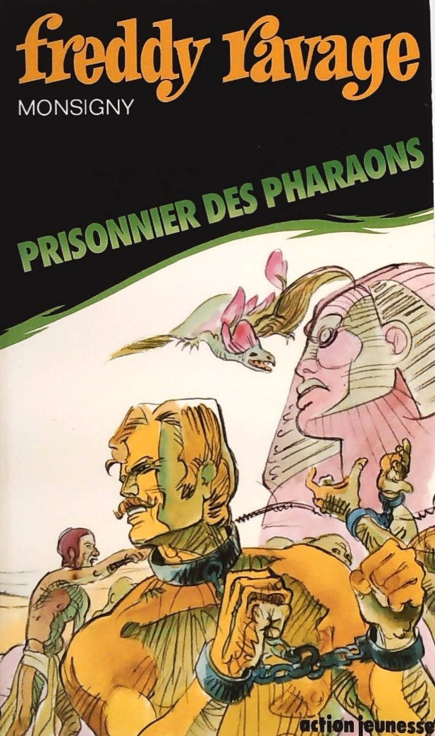 Livre ISBN Prisonnier des pharaons (Freddy Ravage Monsigny)