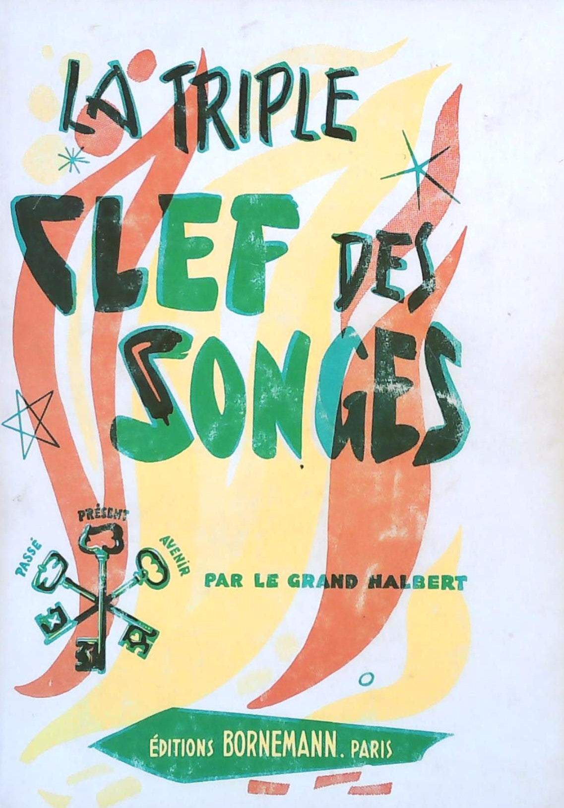Livre ISBN La triple clef des songes (Le grand Halbert)