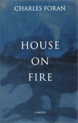 Livre House on fire - Charles Foran (Livre d'occasion) - ISBN 0002245515