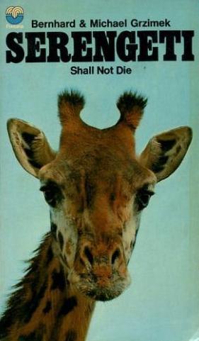Livre Serengeti Shall Not Die - Bernhard Grzimek (Livre d'occasion) - ISBN 0006121195