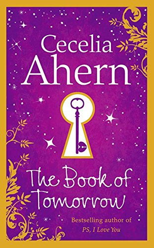 Livre The Book Of Tomorrow - Cecelia Ahern (Livre d'occasion) - ISBN 0007182813