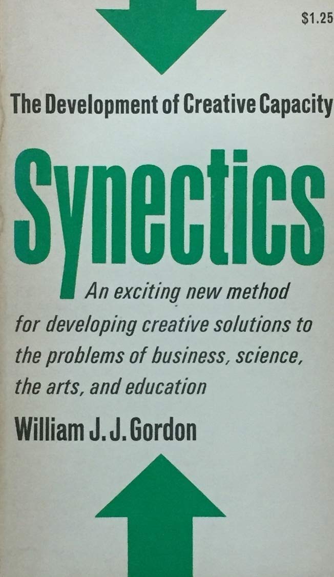 Livre Synectics the Development of Creative Capacity - William J. J. Gordon (Livre d'occasion) - ...