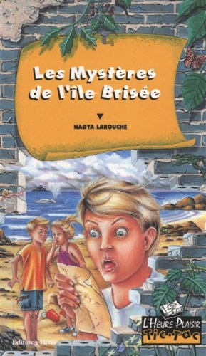 Livre Les mystères de l'île brisée - Nadya Larouche (Livre d'occasion) - ISBN 0039273918