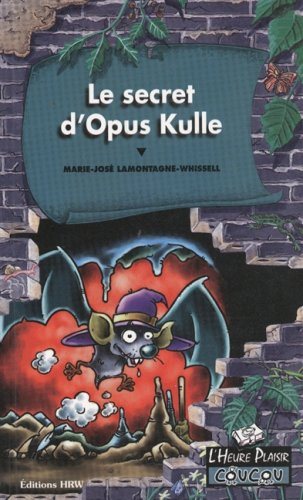 Livre Le secret d'Opus Kulle - Marie-Josée Lamontagne-Whissel (Livre d'occasion) - ISBN 0039276899