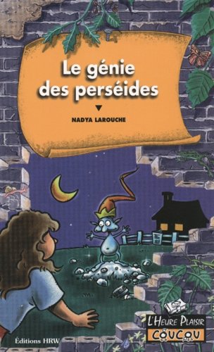 Livre ISBN 39276929 L'Heure Plaisir Coucou # 4 : Le génie des perséides (Nadya Larouche)