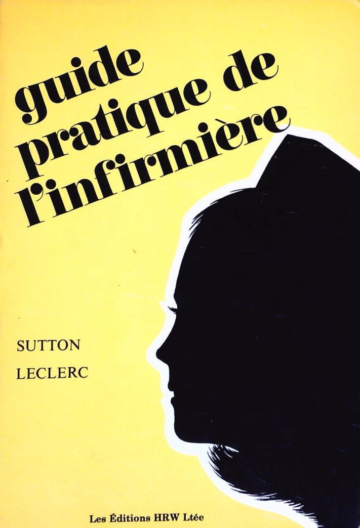 Livre Guide pratique de l'infirmière - Sutton Leclerc (Livre d'occasion) - ISBN 0039281469