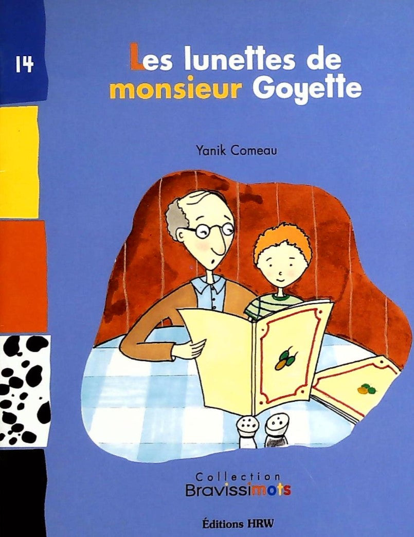 Livre Les lunettes de monsieur Goyette - Yanik Comeau (Livre d'occasion) - ISBN 0039284999