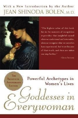 Livre Goddesses In Everywoman: Powerful Archetypes in Women's Lives - Jean Shinoda Bolen (Livre d...