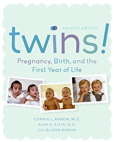 Livre Twins! Pregnancy, Birth, and the First Year of Life (Second Edition) - Connie L. Agnew M.D....