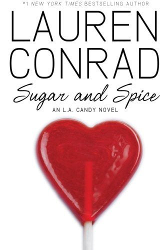 Livre Sugar and Spice - Lauren Conrad (Livre d'occasion) - ISBN 0061767638