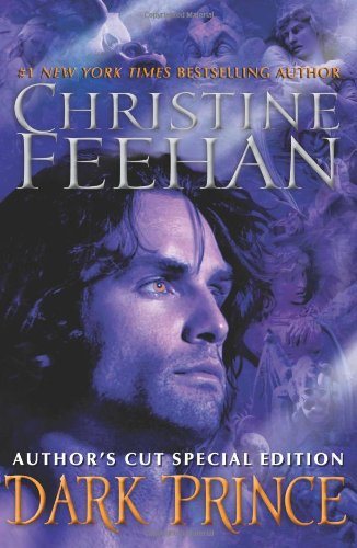 Livre Dark Prince: Author's Cut Special Edition - Christine Feehan (Livre neuf) - ISBN 0062009621