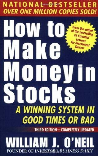 Livre How To Make Money In Stocks, Third Edition: A Winning System in Good Times or Bad - William...