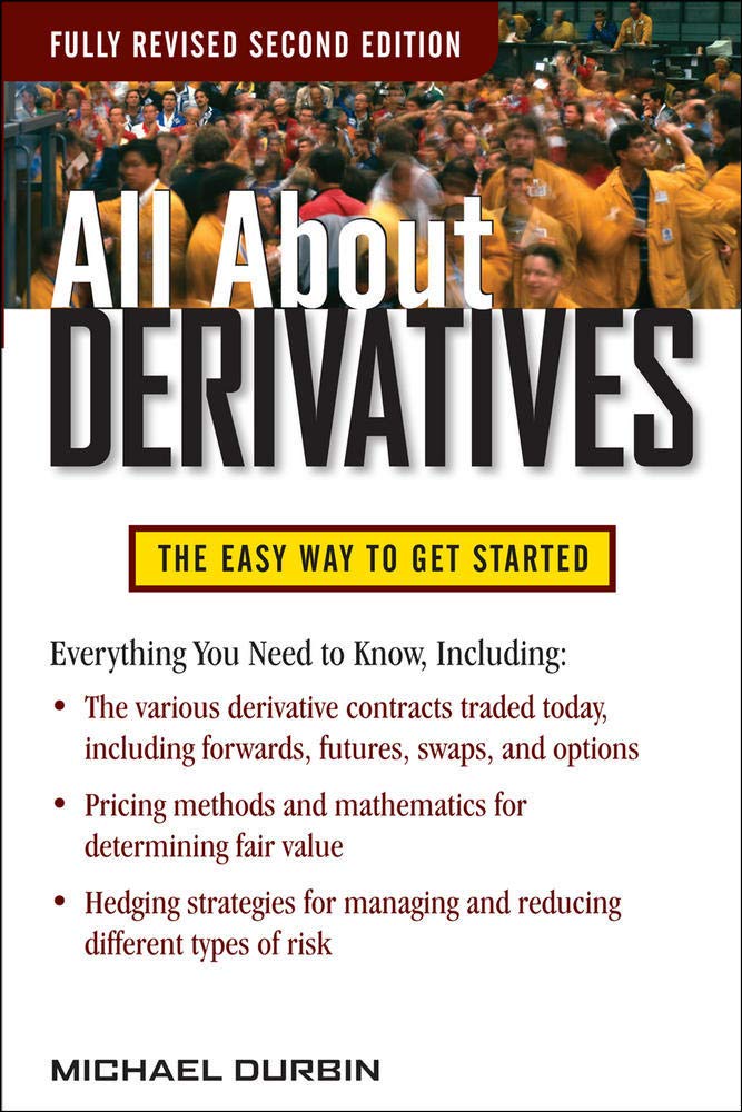 Livre All About Derivatives (2nd Edition) - Michael Durbin (Livre d'occasion) - ISBN 0071743510