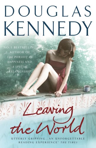 Livre Leaving the World - Douglas Kennedy (Livre d'occasion) - ISBN 0099509679
