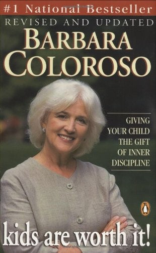 Livre Kids Are Worth It! Giving Your Child the Gift of Inner Discipline - Barbara Coloroso (Livre...