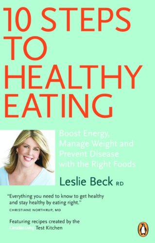 Livre 10 Steps To Healthy Eating - Leslie Beck (Livre d'occasion) - ISBN 0143056972