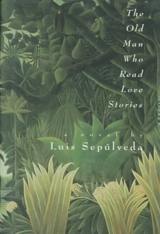 Livre The Old Man Who Read Love Stories - Luis Sepulveda (Livre d'occasion) - ISBN 0151685509
