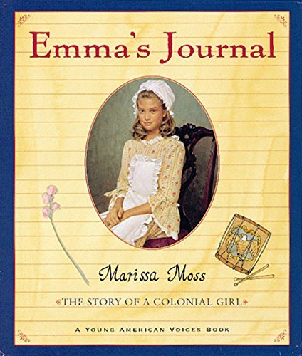 Livre Emma's Journal: The Story of a Colonial Girl - Marissa Moss (Livre d'occasion) - ISBN 01521...