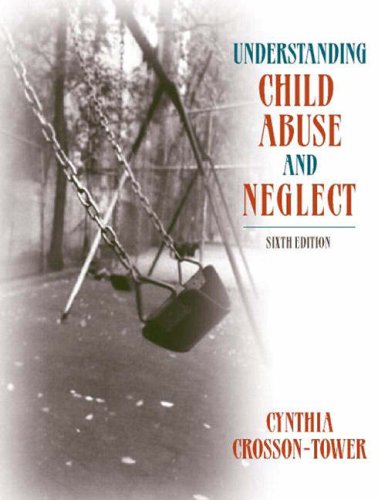 Livre Understanding Child Abuse and Neglect (Book Alone) (6th Edition) - Cynthia Crosson-Tower (L...