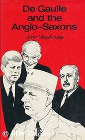 Livre De Gaulle and the Anglo-Saxons (Livre d'occasion) - ISBN 0233961623