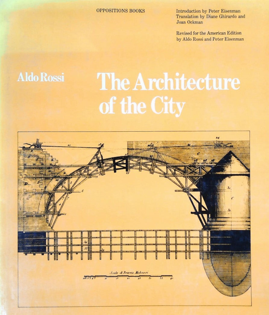 Livre ISBN 0262181010 Oppositions Books : The Architecture of the City (Oppositions books) (Aldo Rossi)