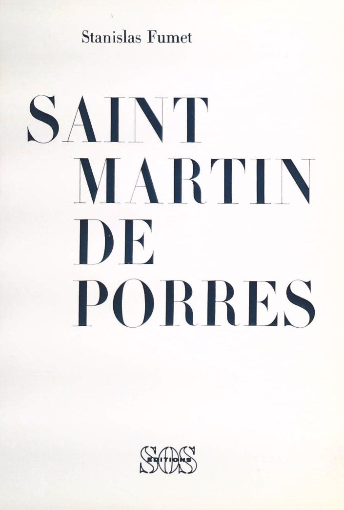 Livre Saint Martin de Porres - Stanislas Fumet (Livre d'occasion) - ISBN 02718507512