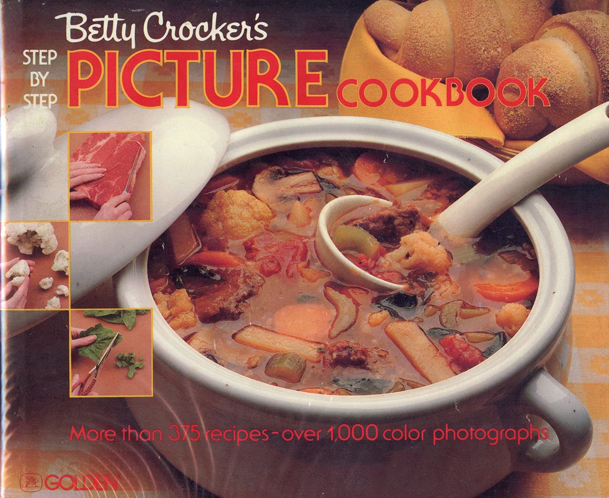 Betty Crocker's Step by Step Picture Cookbook - Betty Crocker