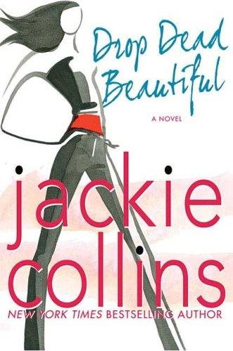 Livre Drop Dead Beautiful - Jackie Collins (Livre d'occasion) - ISBN 0312341792