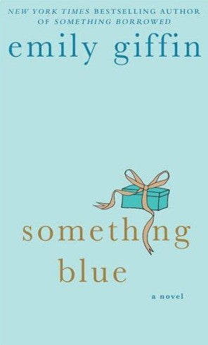 Livre Something Blue - Emily Giffin (Livre d'occasion) - ISBN 0312548079