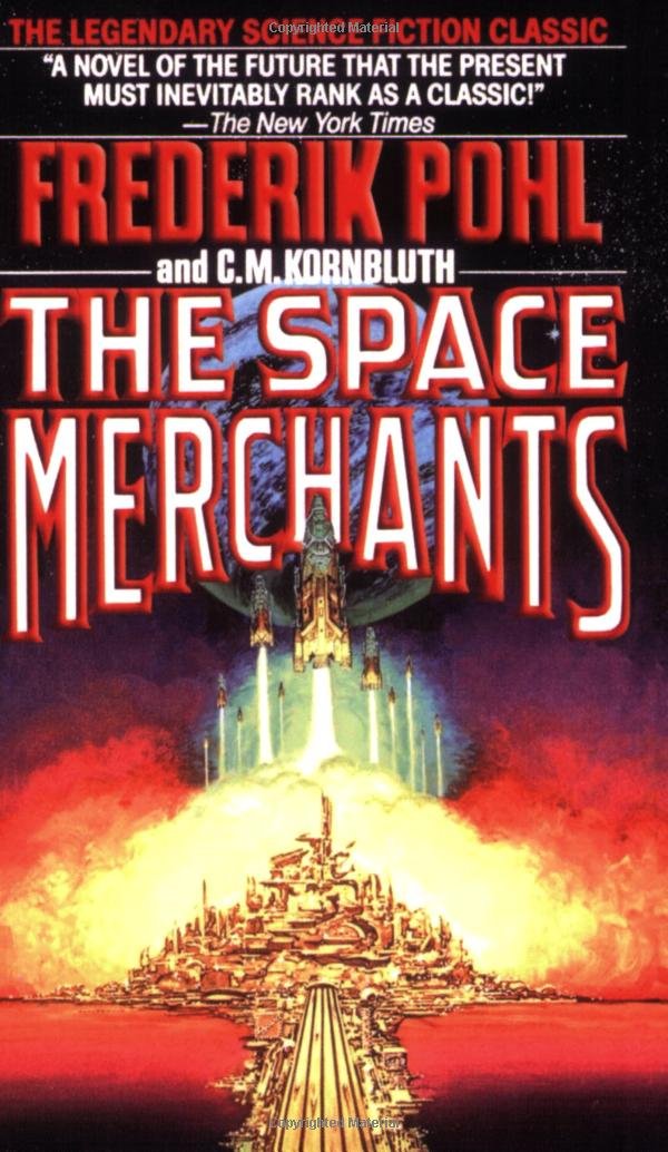 Livre The Space Merchants - Frederik Pohl (Livre d'occasion) - ISBN 0312749511