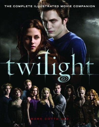 Livre Twilight : The Complete Illustrated Movie Companion - Mark Cotta Vaz (Livre d'occasion) - I...