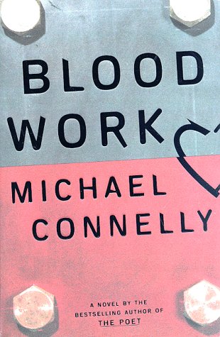 Livre Blood Work - Michael Connelly (Livre d'occasion) - ISBN 0316153990
