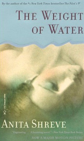 Livre The Weight of Water - Anita Shreve (Livre d'occasion) - ISBN 0316782505