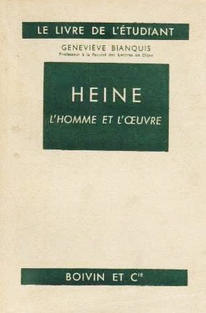 Livre Heine l'homme et l'oeuvre - Geneviève Bianquis (Livre d'occasion) - ISBN 0320074811