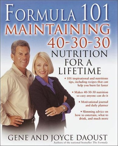 Livre Formula 101: Mastering 40-30-30 Nutrition for Life - Gene Daoust (Livre d'occasion) - ISBN ...