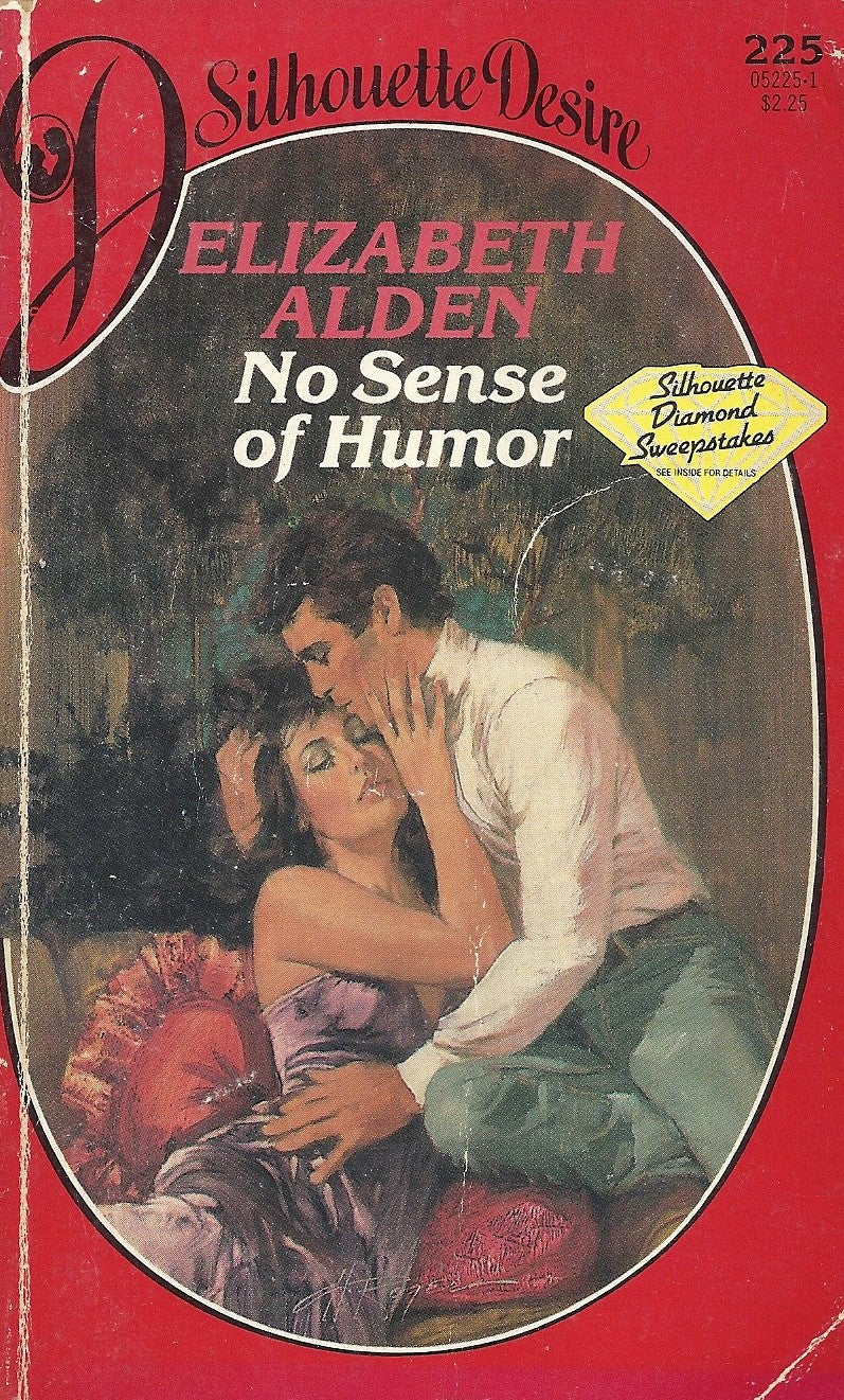 Silhouette Desire # 225 : No Sense of Humor - Elizabeth Alden