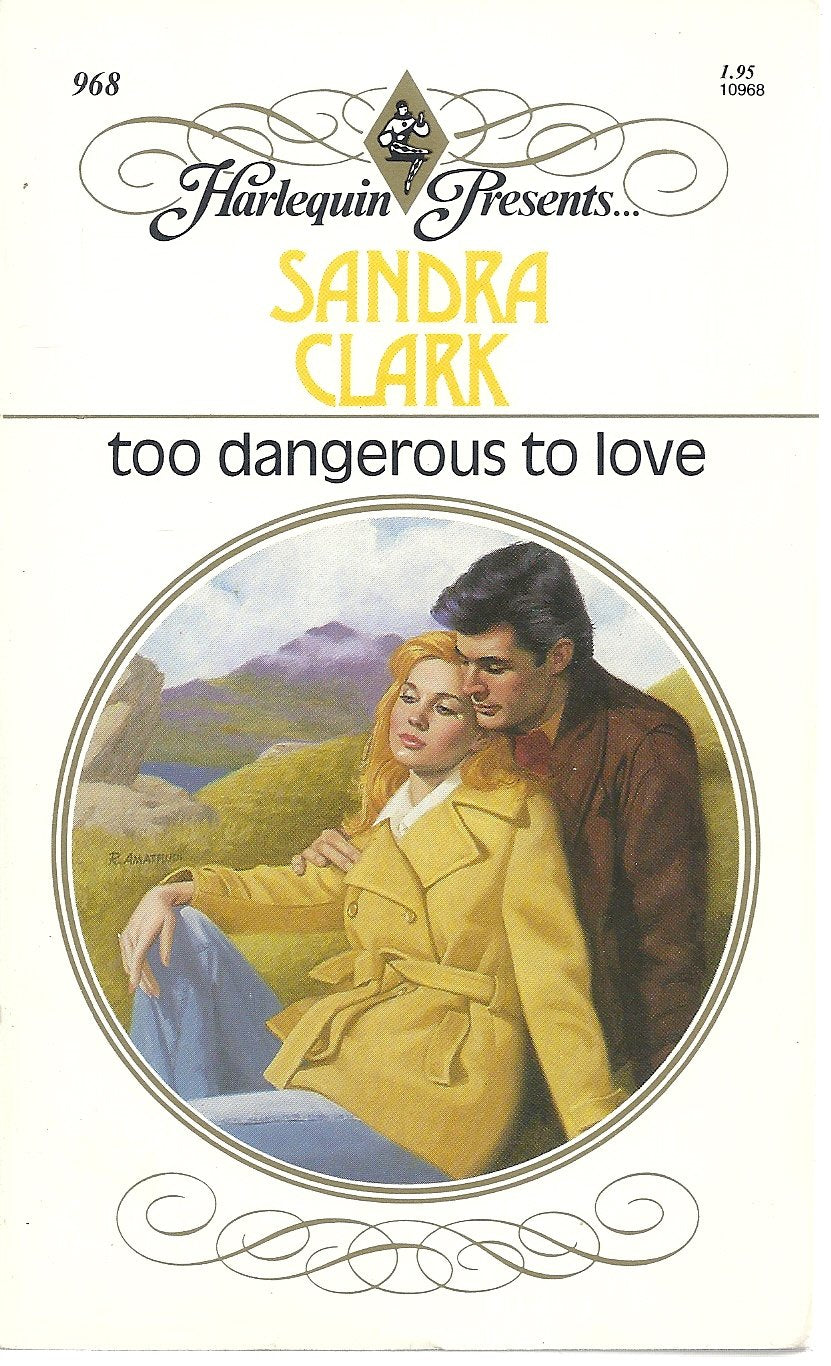 Livre Too Dangerous To Love - Sandra Clark (Livre d'occasion) - ISBN 0373109687