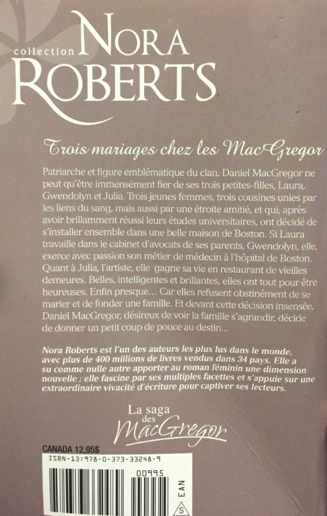 Livre Trois mariages chez les MacGregor - Nora Roberts (Livre d'occasion) - ISBN 0373332483