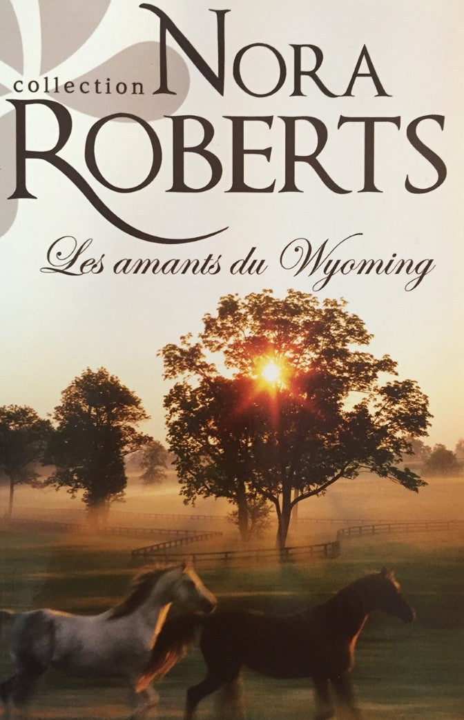 Livre Les amants du Wyoming - Nora Roberts (Livre d'occasion) - ISBN 0373332513