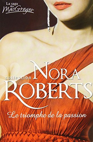Livre Le triomphe de la passion - Nora Roberts (Livre d'occasion) - ISBN 0373332637