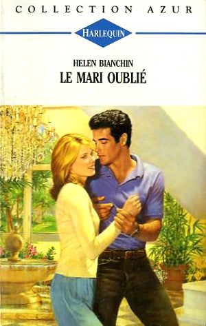 Azur (Harlequin) # 549 : Le mari oublié - Helen Bianchin