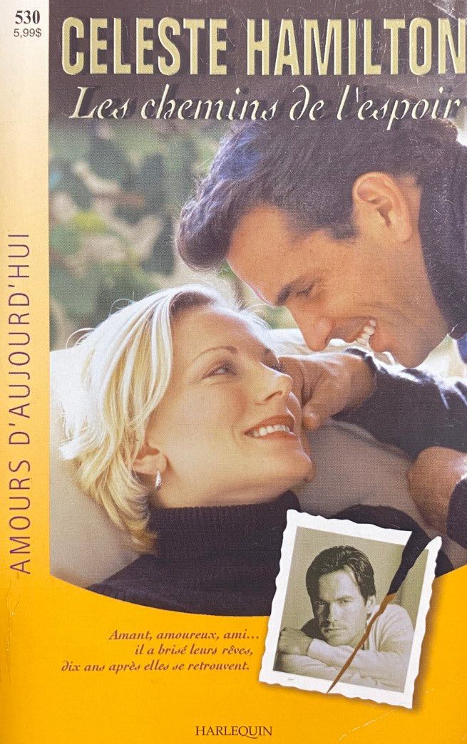 Livre Les chemins de l'espoir - Celeste Hamilton (Livre d'occasion) - ISBN 0373420323