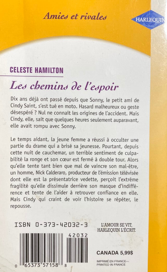 Amours d'aujourd'hui (Harlequin) # 530 : Les chemins de l'espoir (Celeste Hamilton)