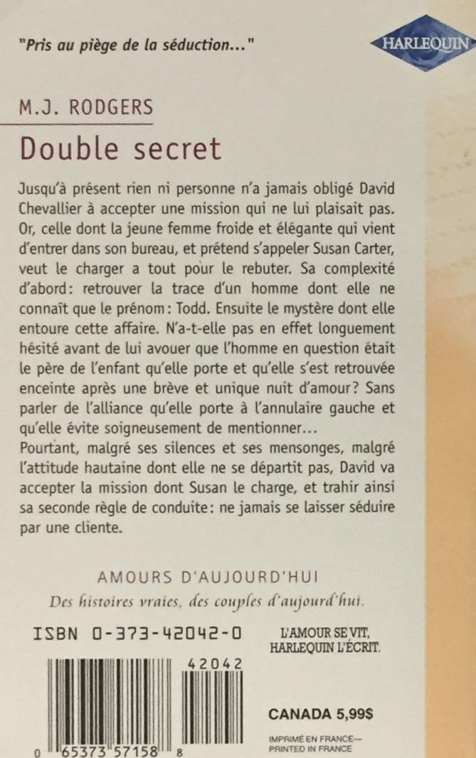 Amours d'aujourd'hui (Harlequin) # 540 : Double secret (M.J. Rodgers)