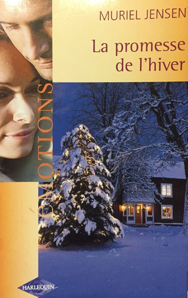 Émotions (Harlequin) : La promesse de l'hiver - Muriel Jensen