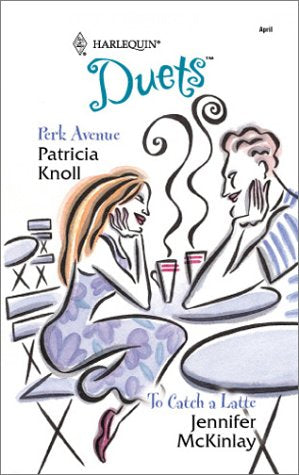 Livre Perk Avenue – To Catch a Latte - Patricia Knoll (Livre d'occasion) - ISBN 0373441401