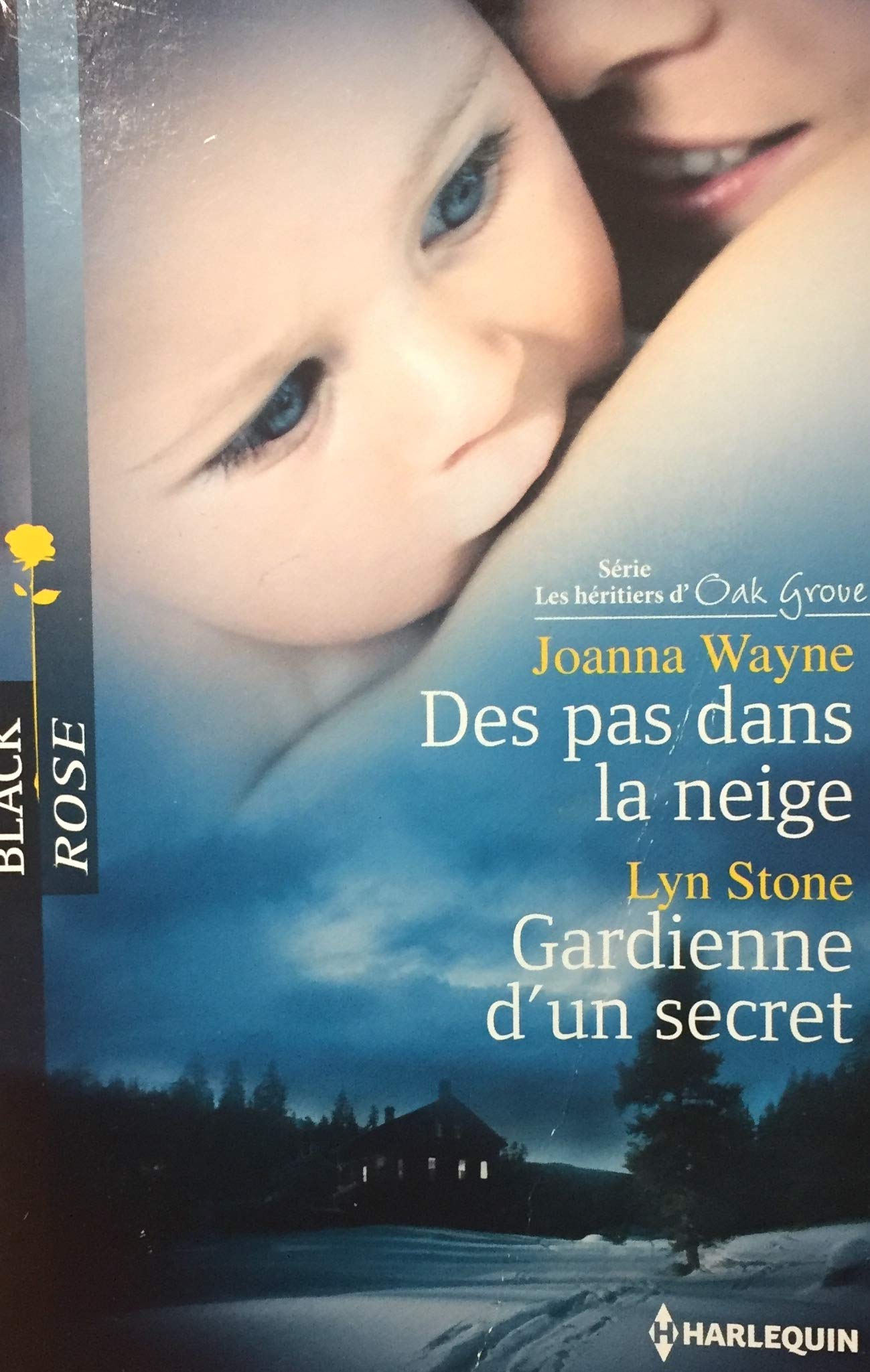 Livre Des pas dans la neige - Gardienne d'un secret - Joanna Wayne (Livre d'occasion) - ISBN 0373...