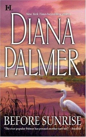 Livre Before Sunrise - Diana Palmer (Livre d'occasion) - ISBN 0373771207